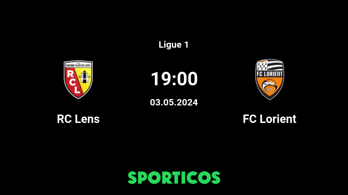 ▶️ Lorient vs Lens Live Stream & Prediction, H2H