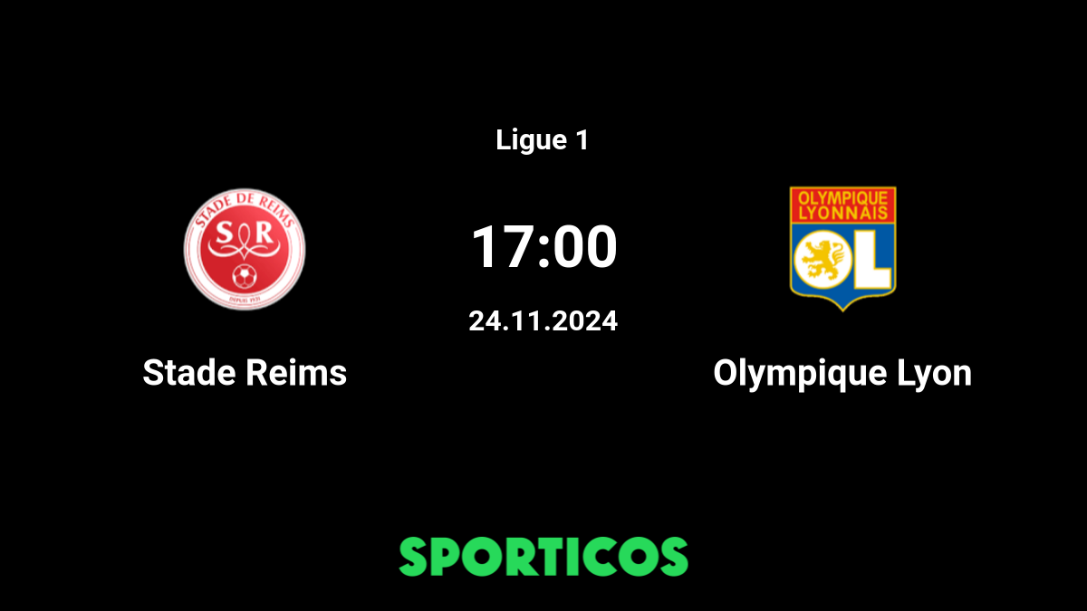 ▶️ Lyon vs Reims Live Stream & Prediction, H2H