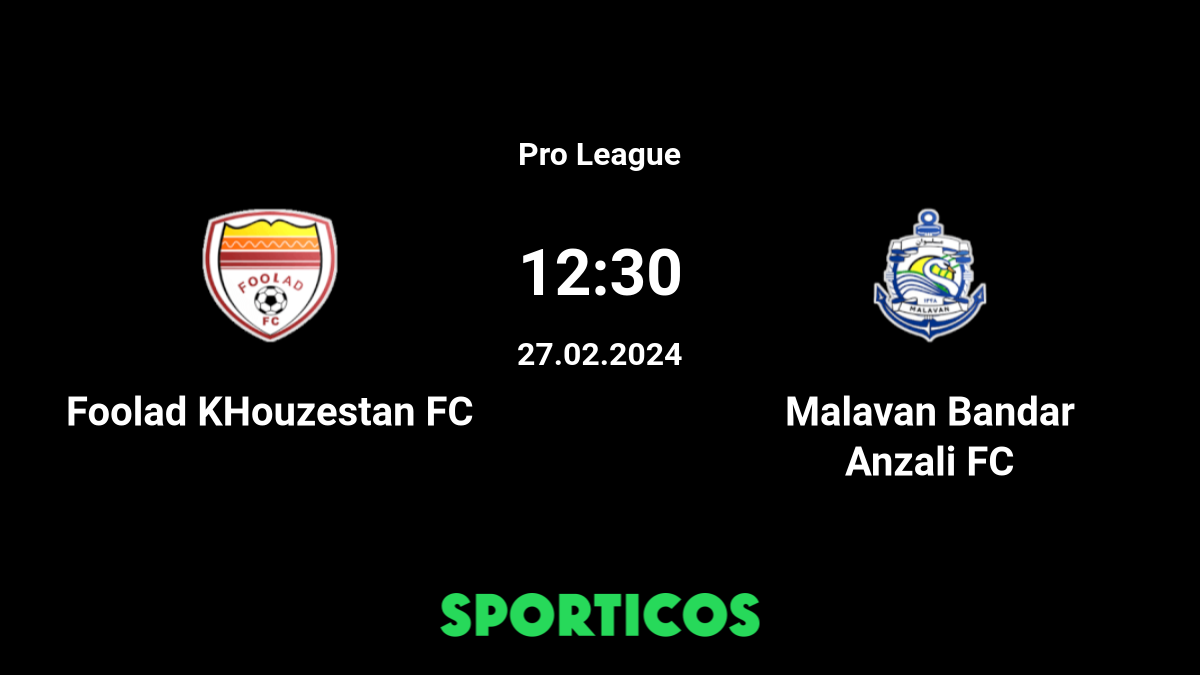 Malavan Bandar Anzali FC vs Foolad Khuzestan (02/11/2022) Persian