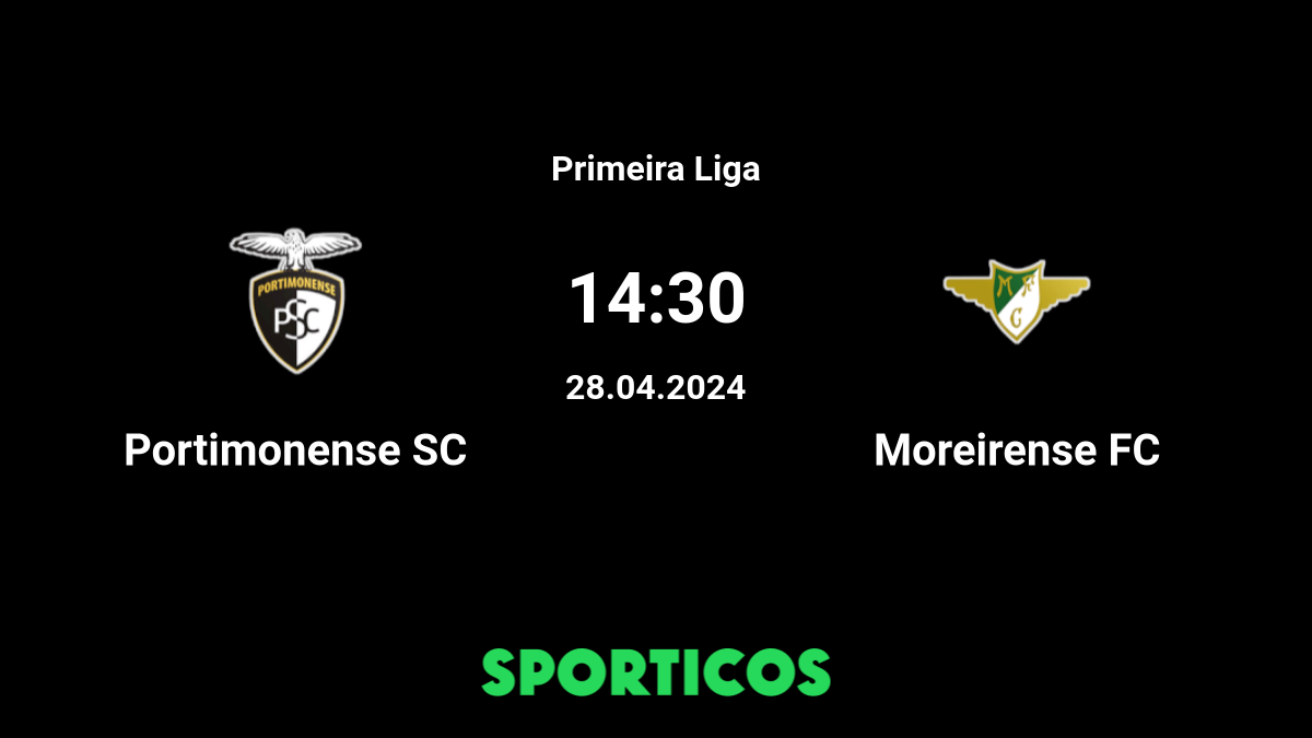 televisão**]]] Moreirense FC x Portimonense SC ao vivo on