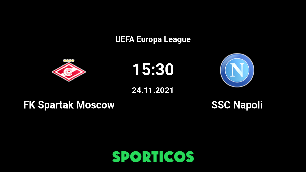 Spartak Moscow vs Napoli Prediction and Betting Tips