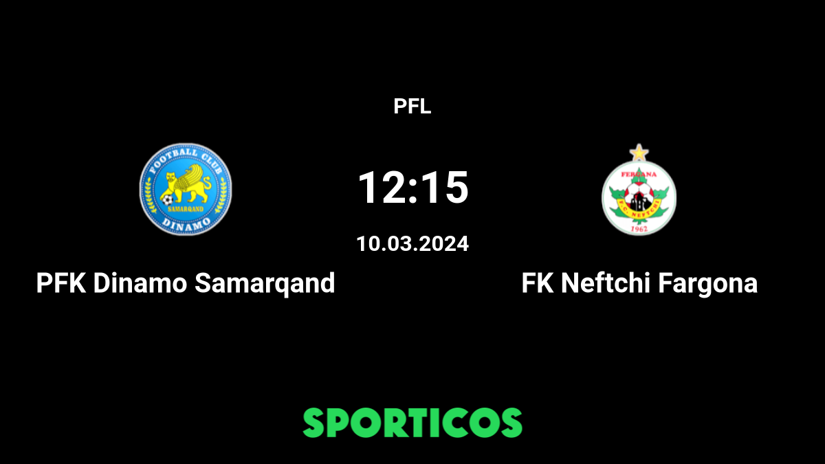 PFK Dinamo Samarqand vs FC Lokomotiv Tashkent Palpites em hoje 4
