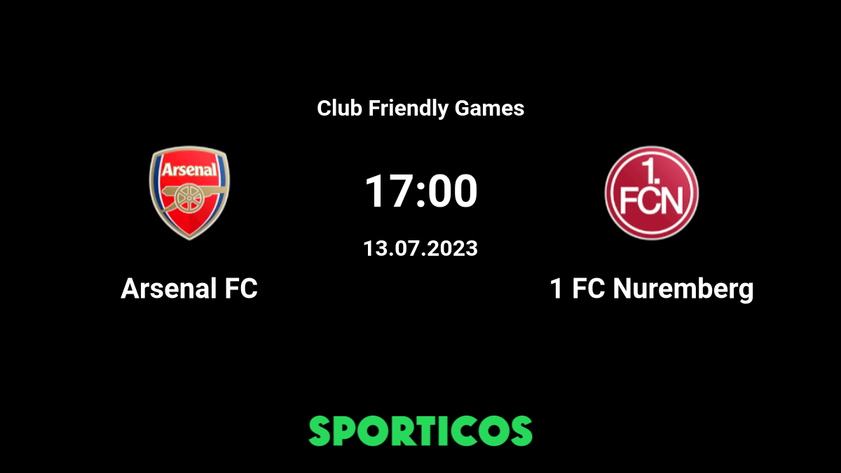 Arsenal Vs FC Nurnberg Live Streaming: Where To Watch Arsenal Friendly  Match Live In India