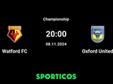 Watford FC vs Oxford United Live on TV: Channel, Schedule, and How to Follow the Action