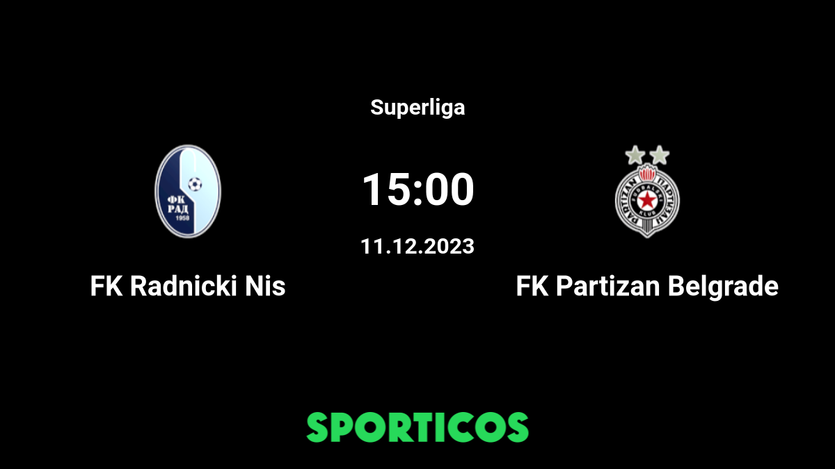 FK Partizan vs FK Radnicki Nis Palpites em hoje 13 August 2023 Futebol