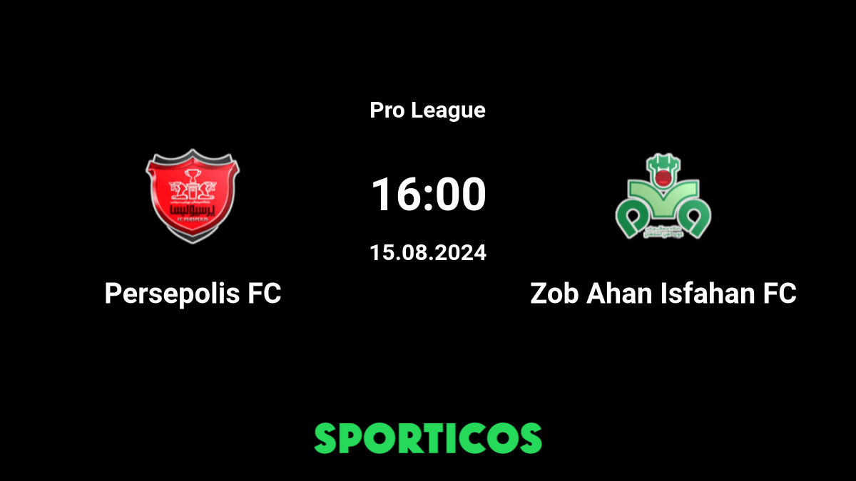 Zob Ahan vs Persepolis Live Stream on TV Prediction H2H