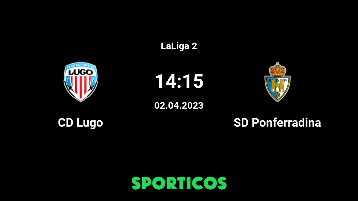 Cd lugo vs ponferradina