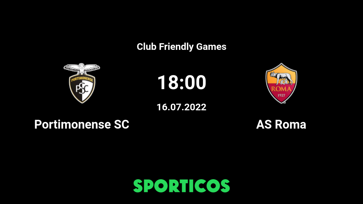 AS Roma vs Portimonense Prediction and Betting Tips