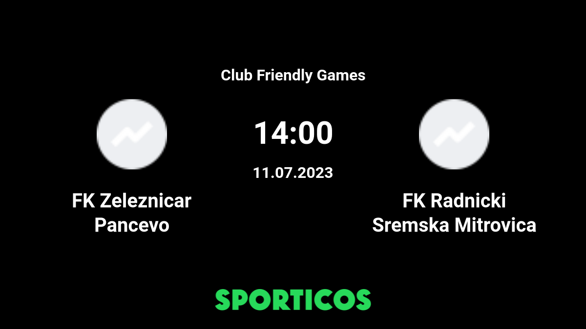 Radnik vs FK Zeleznicar Pancevo 28/10/2023 13:00 Football Events & Result