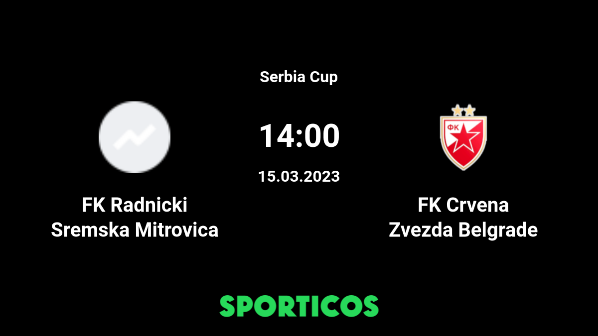 Radnicki Sremska Mitrovica v Red Star Belgrade » Live Score + Odds and Stats