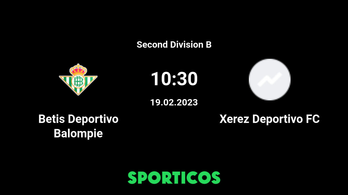 Xerez - betis deportivo balompié