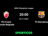 FK Crvena Zvezda Belgrade vs FC Barcelona Live: Match Time, Channel, and Streaming Options