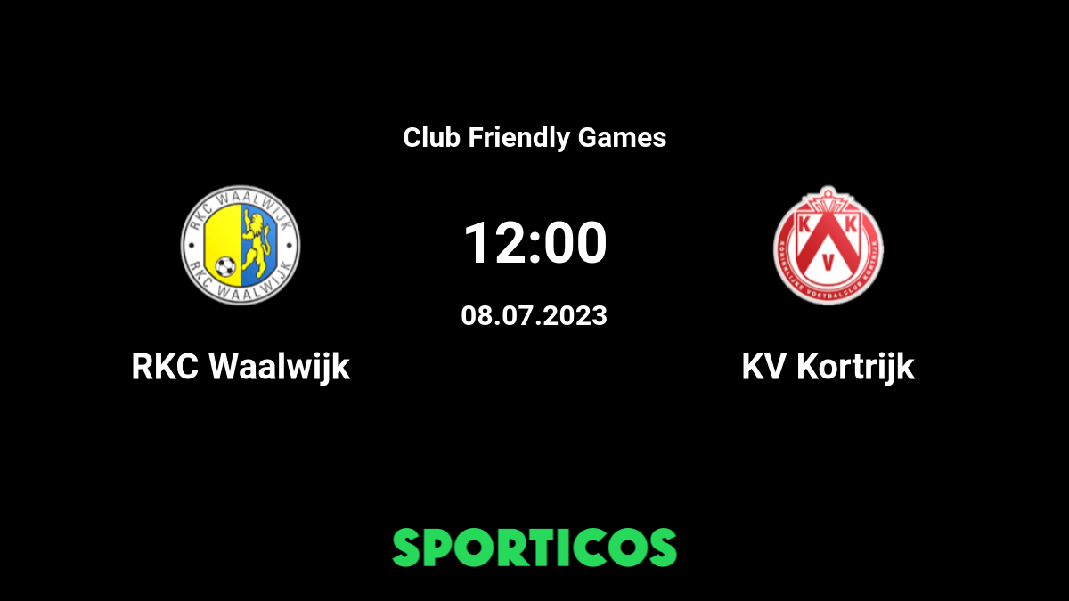 Waalwijk vs Kortrijk, Club Friendly Games