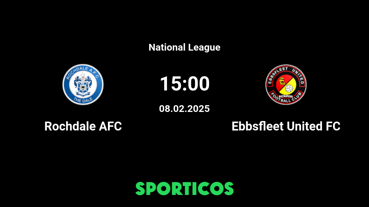 Rochdale vs Ebbsfleet United - Head to Head for 5 August 2023 16:30 Football