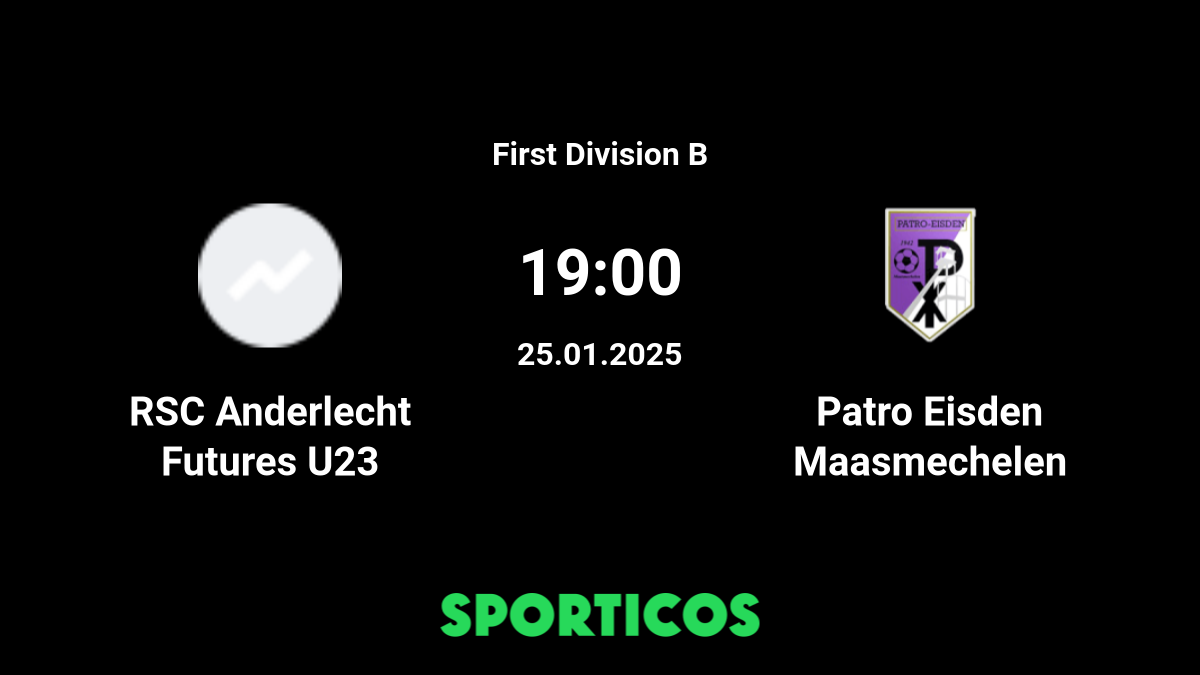 ▶️ RSC Anderlecht Futures U23 vs Patro Eisden Maasmechelen Live Stream &  Prediction, H2H