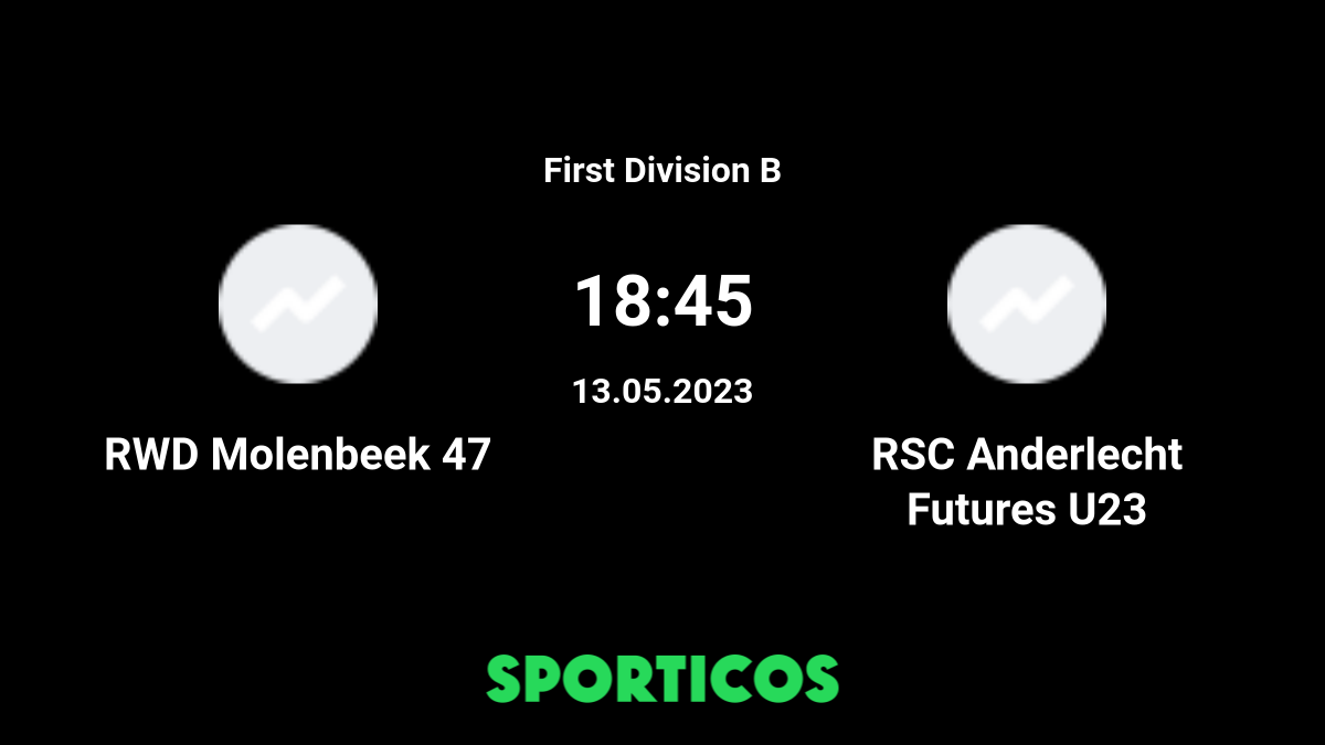 ▶️ RWD Molenbeek 47 vs RSC Anderlecht Futures U23 Live Stream