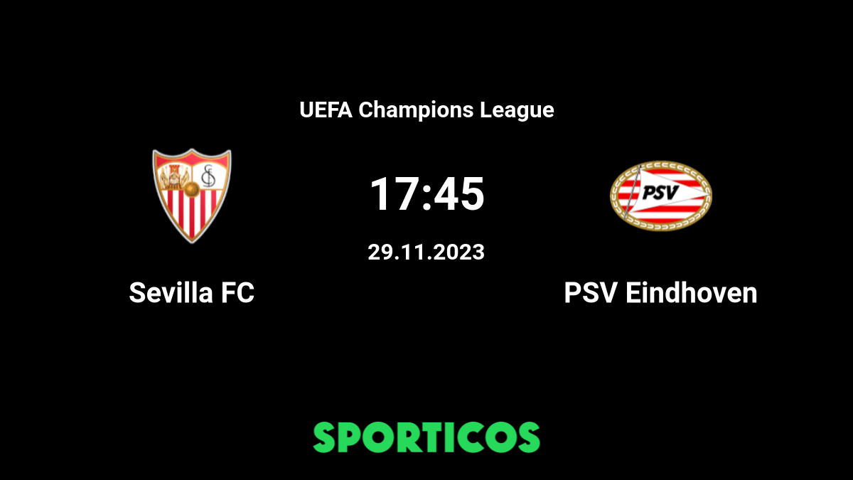 Sevilla vs PSV Live Online Free Stream UEFA Champions League