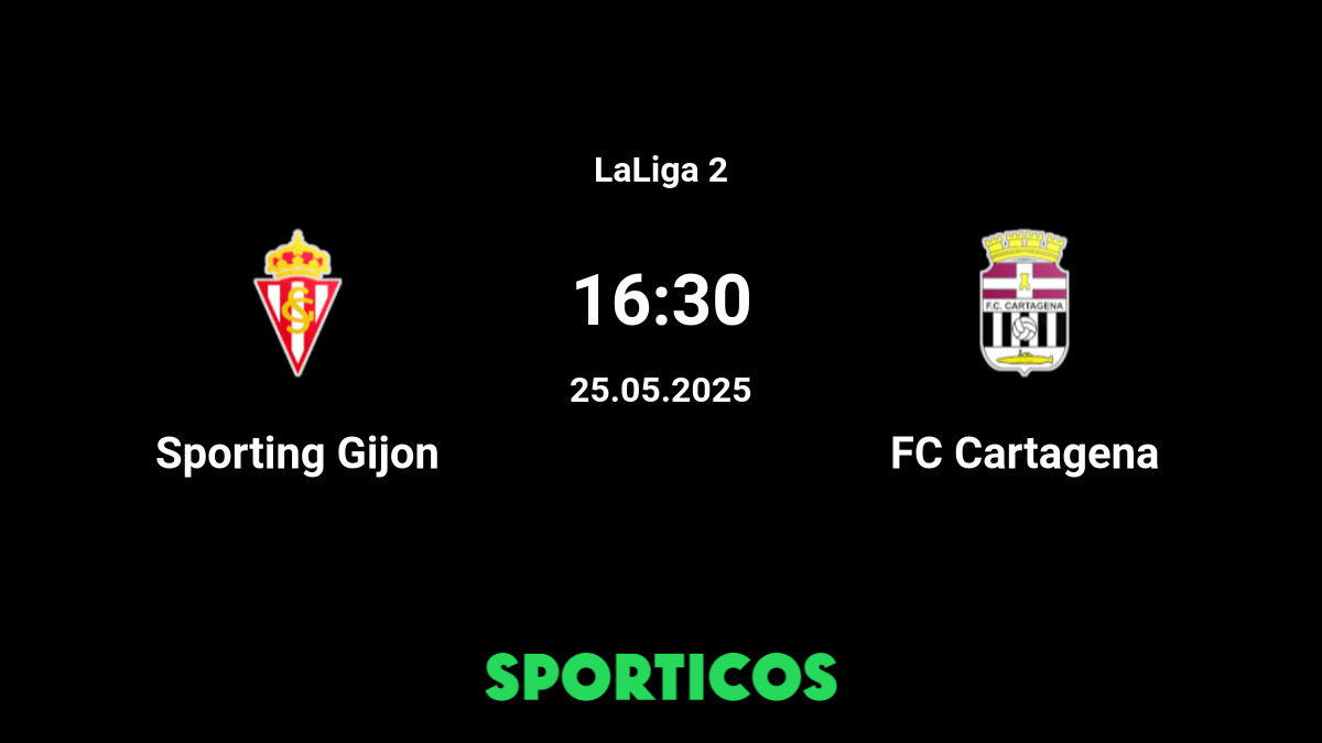 Fc cartagena vs sporting gijon