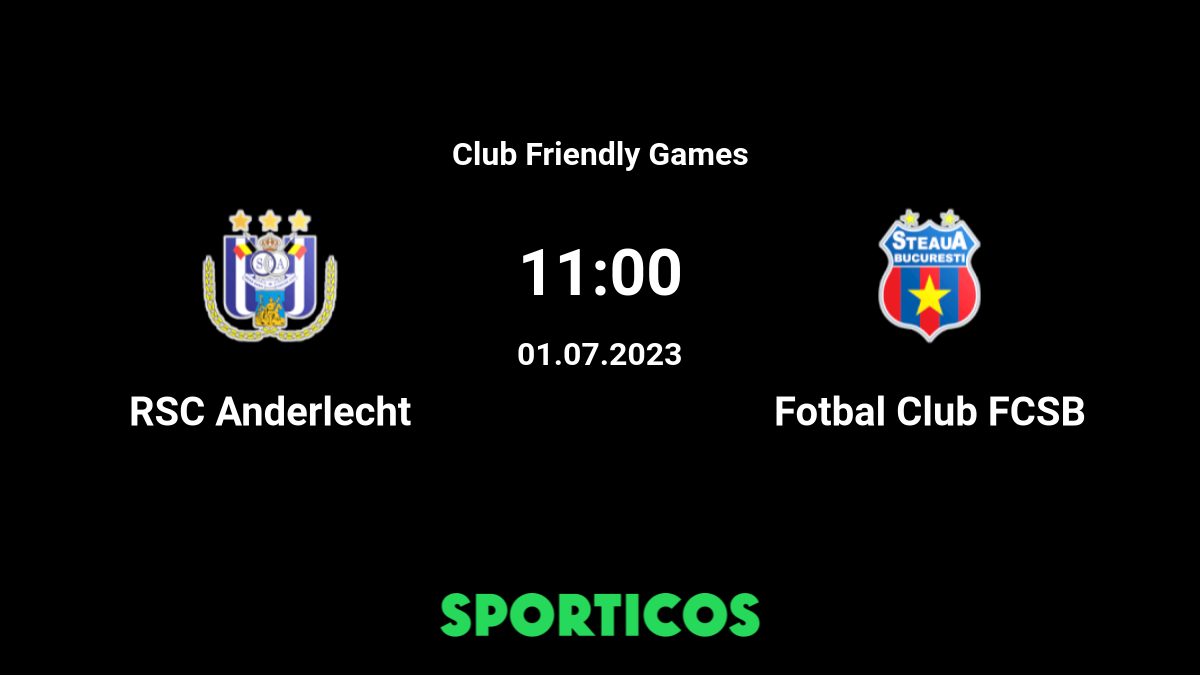 RSC Anderlecht - Fotbal Club FCSB