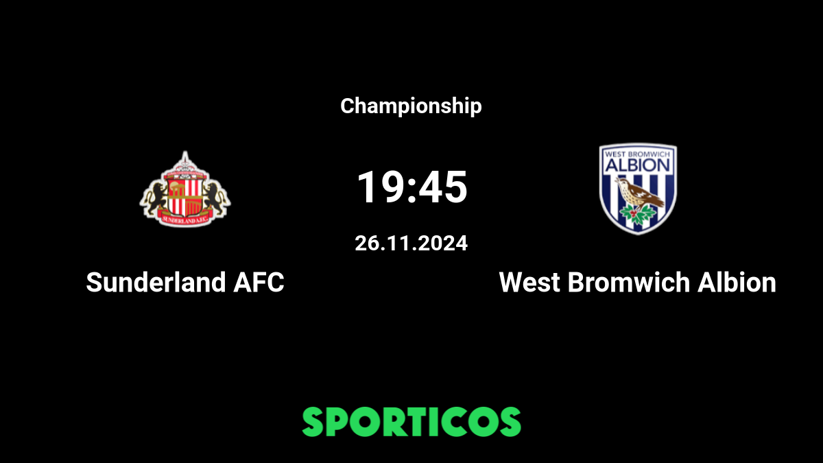 West Brom vs Sunderland: Where to watch the match online, live stream, TV  channels & kick-off time