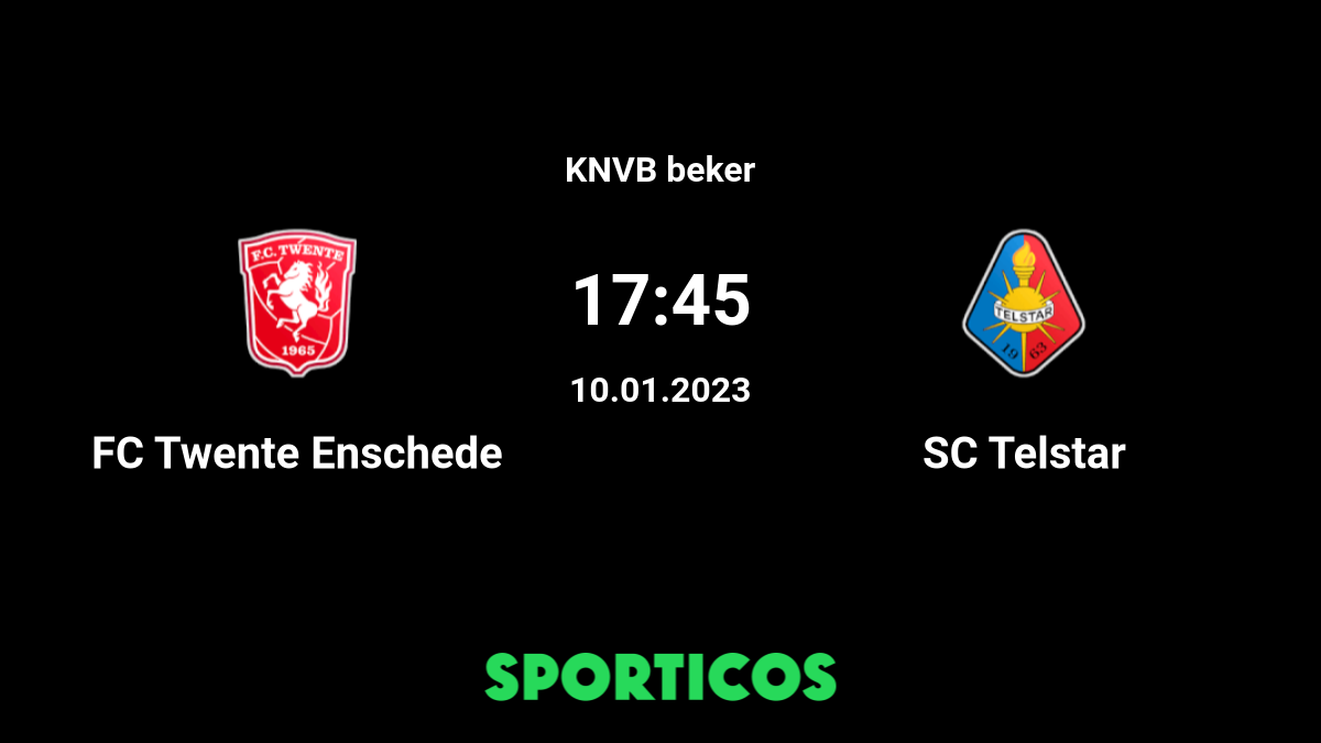 KNVB Beker News: FC Twente vs Telstar Confirmed Line-ups