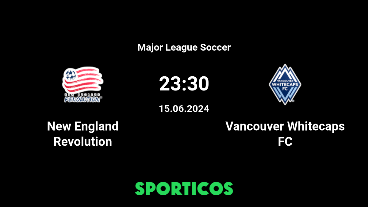 Vancouver FC v New England Revolution