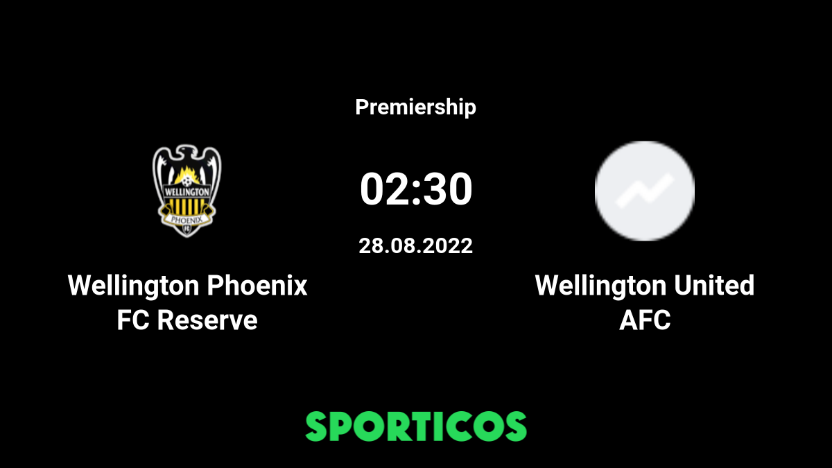 ▶️ Wellington Phoenix Academy vs Wellington United AFC Live Stream &  Prediction, H2H