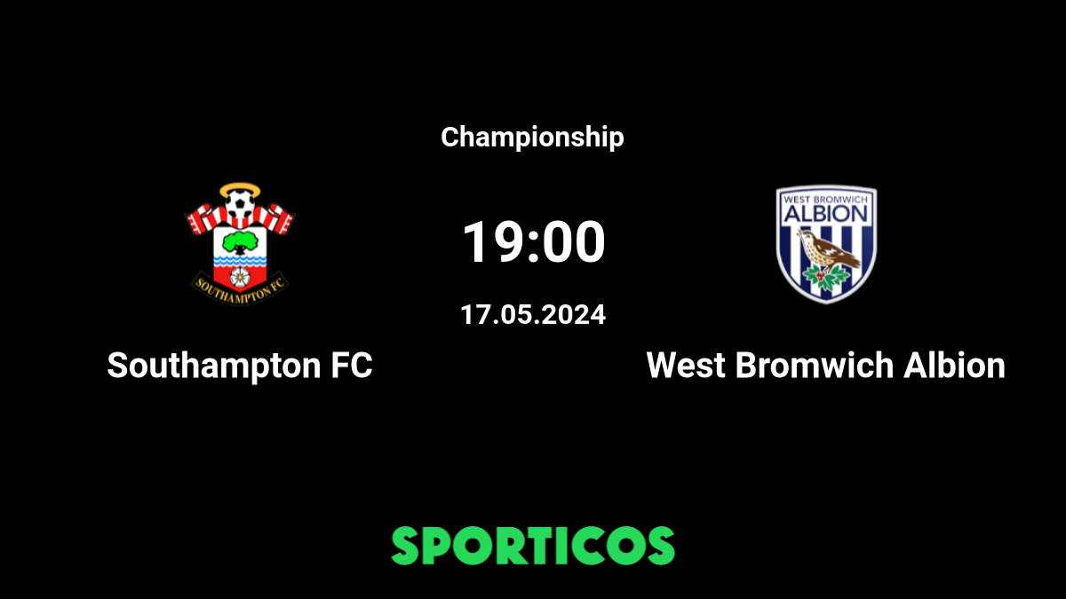 Southampton v west discount brom live stream