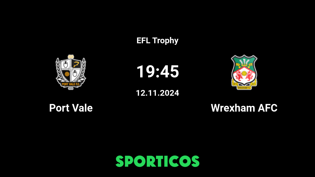 EFL Trophy Rodada #3: Wrexham 2 x 1 Port Vale