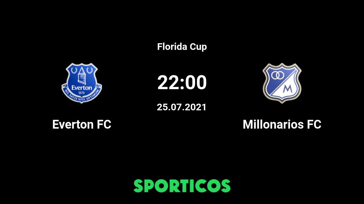 Everton vs millonarios