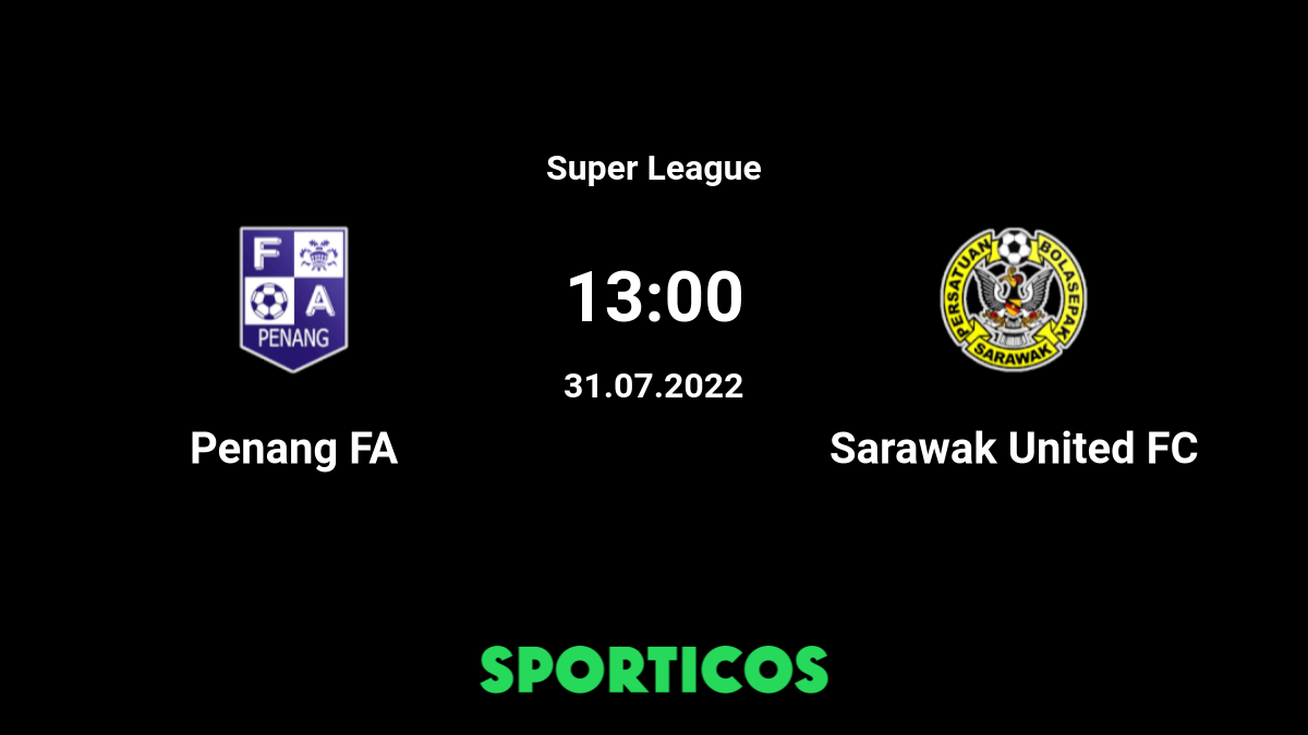 Sarawak utd vs penang fa