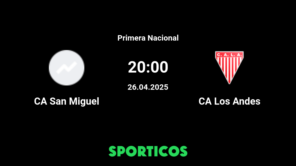 ▶️ CA San Miguel vs CA Los Andes - en vivo ver partido online y