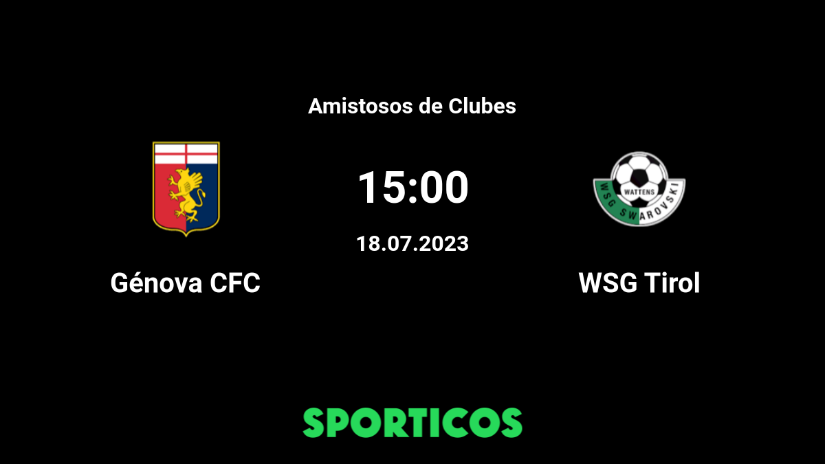 Friendly match Genoa CFC vs. WSG Tirol - Guide - Events