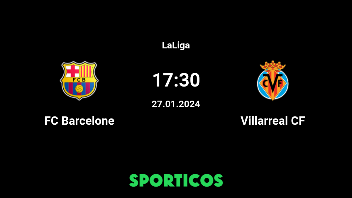 villarreal vs barcelona live stream pronostics