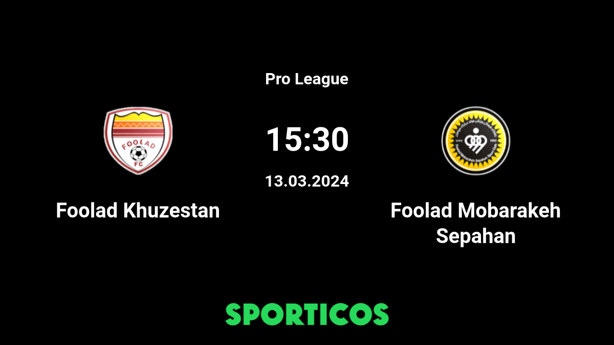 Foolad Mobarakeh Sepahan vs Foolad Khuzestan futebol 14/12/2023 11:30