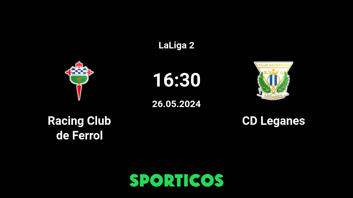 Racing ferrol leganes tv